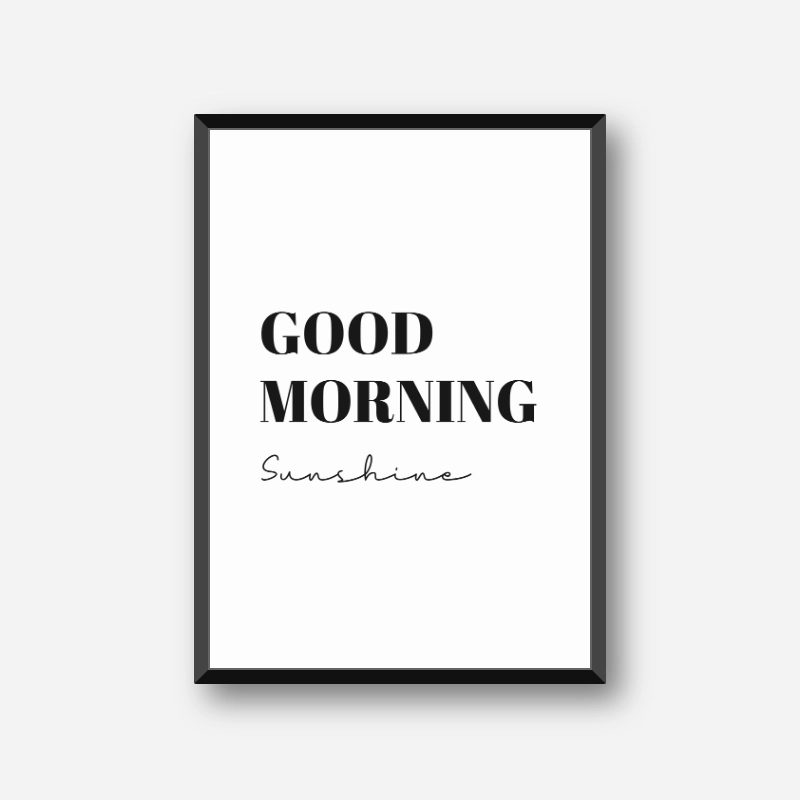 Good morning sunshine typography downloadable design, digital print