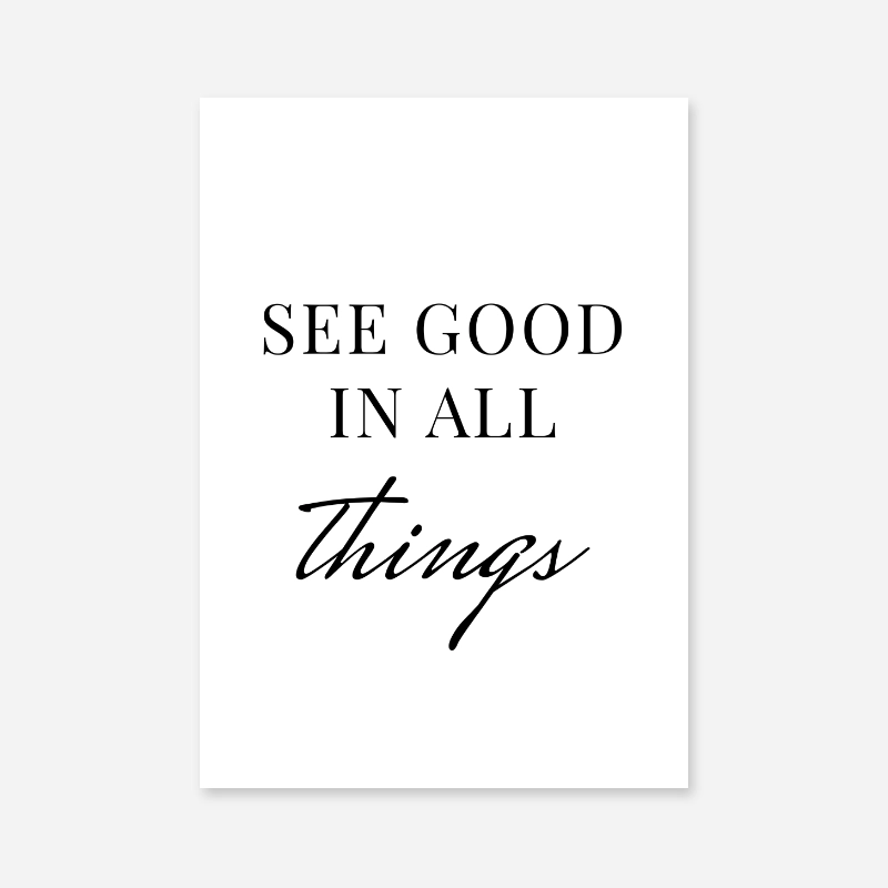 See good in all things downloadable typography design, digital print