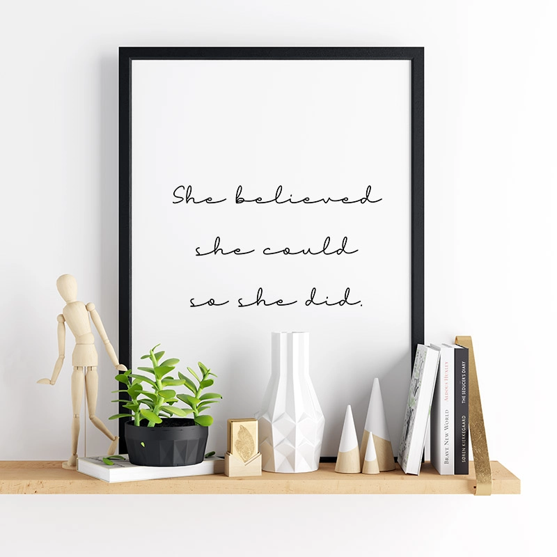 She believed she could so she did downloadable wall art design, digital print