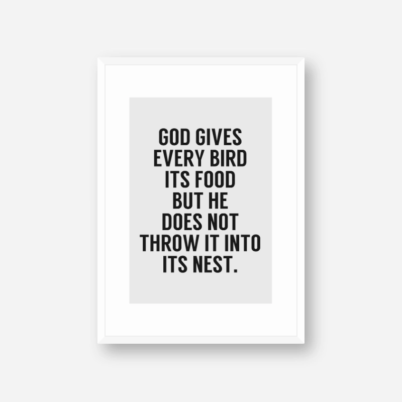 God gives every bird its food motivational quote downloadable typography design, digital print